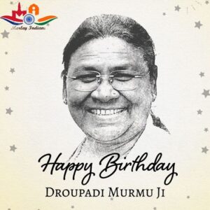 Read more about the article We wish President of India  Sh Droupadi …